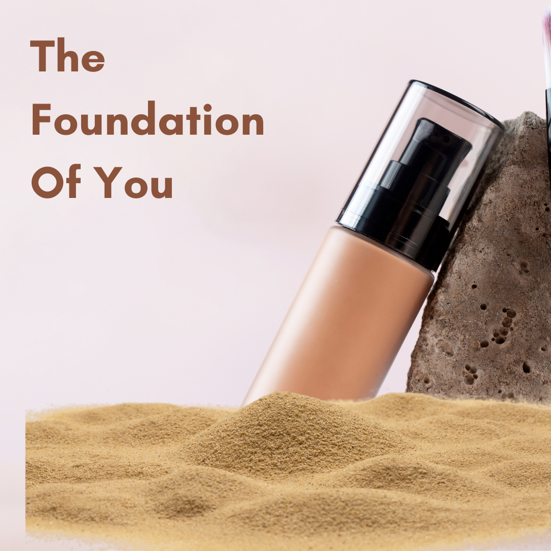 Read more about the article The Foundation of You